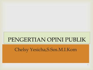 PENGERTIAN OPINI PUBLIK