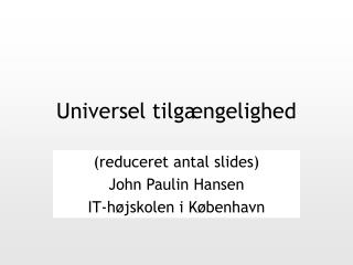 Universel tilgængelighed