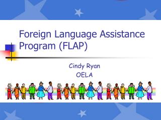 Foreign Language Assistance Program (FLAP)