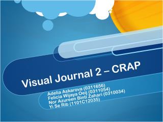 Visual Journal 2 – CRAP