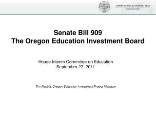 Senate Bill 909 The Oregon Education Investment Board