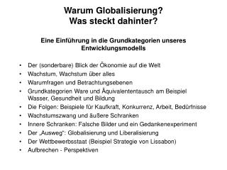 Der (sonderbare) Blick der Ökonomie auf die Welt Wachstum, Wachstum über alles