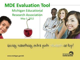 MDE Evaluation Tool Michigan Educational Research Association May 1, 2012