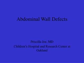 Abdominal Wall Defects