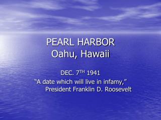 PEARL HARBOR Oahu, Hawaii