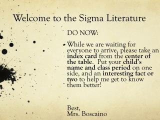 Welcome to the Sigma Literature