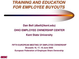 TRAINING AND EDUCATION FOR EMPLOYEE BUYOUTS