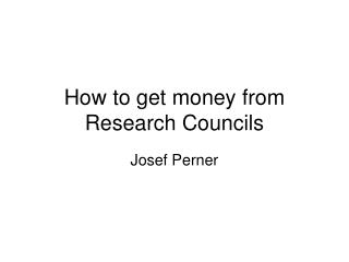 How to get money from Research Councils