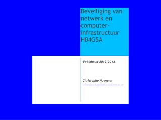 Beveiliging van netwerk en computer- infrastructuur H04G5A