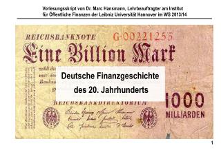 Deutsche Finanzgeschichte des 20. Jahrhunderts