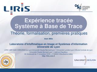 Expérience tracée Système à Base de Trace