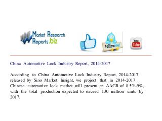 China Automotive Lock Industry Report, 2014-2017