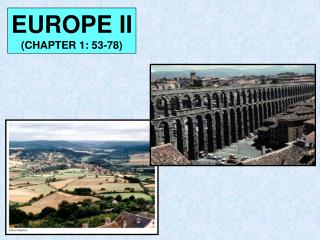 EUROPE II (CHAPTER 1: 53-78)