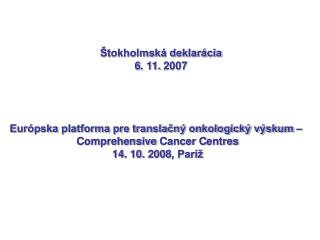 Štokholmská deklarácia 6. 11. 2007