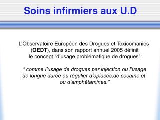 Soins infirmiers aux U.D