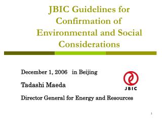 JBIC Guidelines for Confirmation of Environmental and Social Considerations