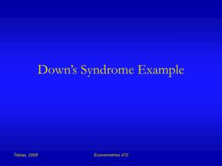 Down’s Syndrome Example