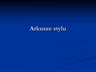 Arkusze stylu