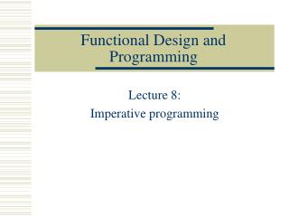 Functional Design and Programming