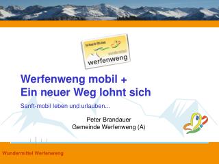Wundermittel Werfenweng