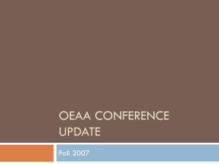 OEAA Conference Update