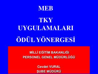 MEB TKY UYGULAMALARI ÖDÜL YÖNERGESİ