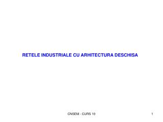 RETELE INDUSTRIALE CU ARHITECTURA DESCHISA