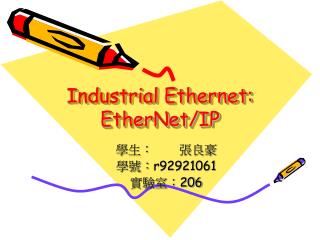 Industrial Ethernet: EtherNet/IP