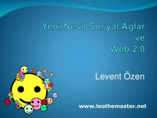 Yeni Nesil Sosyal Ağlar ve Web 2.0