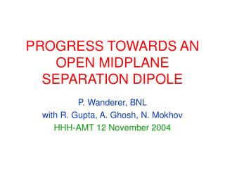 PROGRESS TOWARDS AN OPEN MIDPLANE SEPARATION DIPOLE