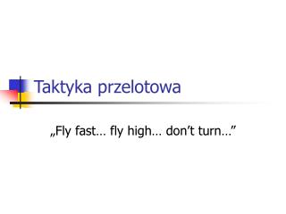 Taktyka przelotowa