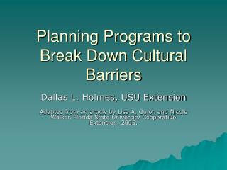 Planning Programs to Break Down Cultural Barriers