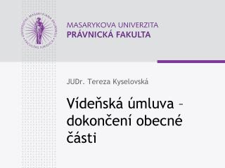 Vídeňská úmluva – dokončení obecné části