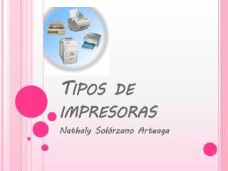 Tipos de impresoras