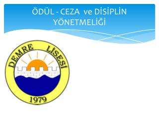 ÖDÜL - CEZA ve DİSİPLİN YÖNETMELİĞİ