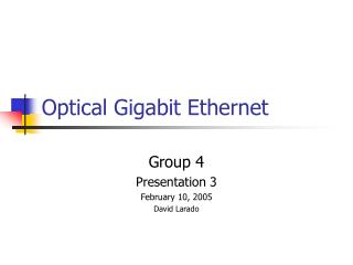 Optical Gigabit Ethernet