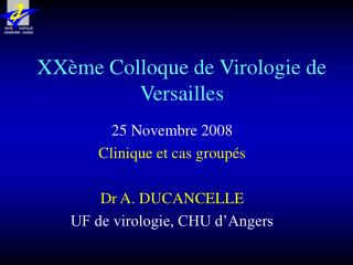 XXème Colloque de Virologie de Versailles