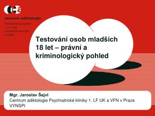 Testování osob mladších 18 let – právní a kriminologický pohled