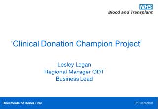 ‘Clinical Donation Champion Project’