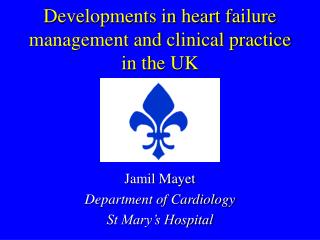 Developments in heart failure management and clinical practice in the UK