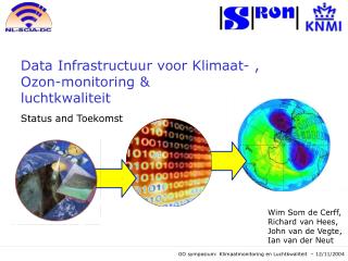 Data Infrastructuur voor Klimaat- , Ozon-monitoring &amp; luchtkwaliteit