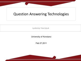 Question Answering Technologies