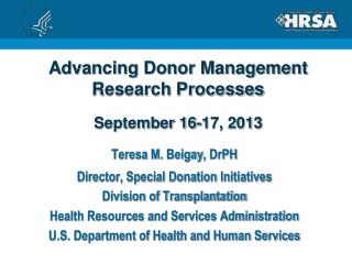 Advancing Donor Management Research Processes September 16-17, 2013