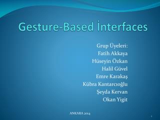 Gesture - Based İnterfaces