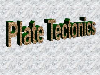 Plate Tectonics