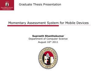 Momentary Assessment System for Mobile Devices