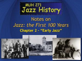 Notes on Jazz: the First 100 Years