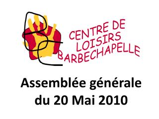 Assemblée générale du 20 Mai 2010