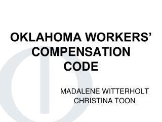 OKLAHOMA WORKERS’ COMPENSATION CODE
