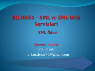BILM454 – XML ve XML Web Servisleri